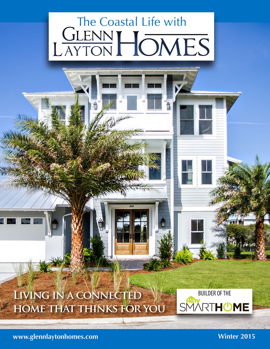 The Coastal Life Magazine - Glenn Layton Homes