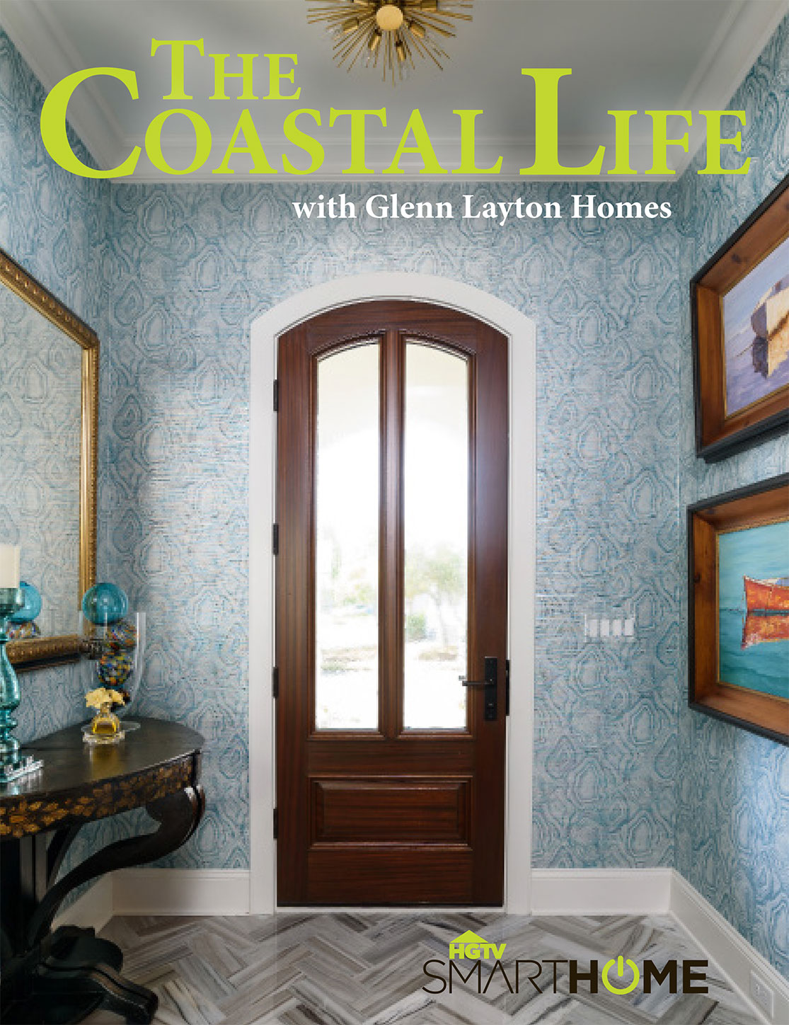 The Coastal Life Magazine - Glenn Layton Homes